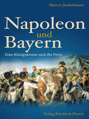 cover image of Napoleon und Bayern